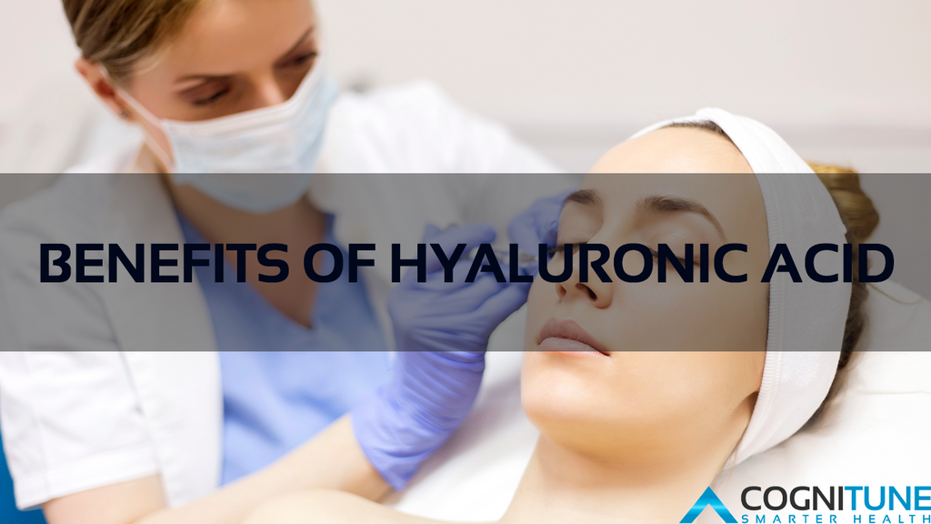 Benefits of Hyaluronic Acid