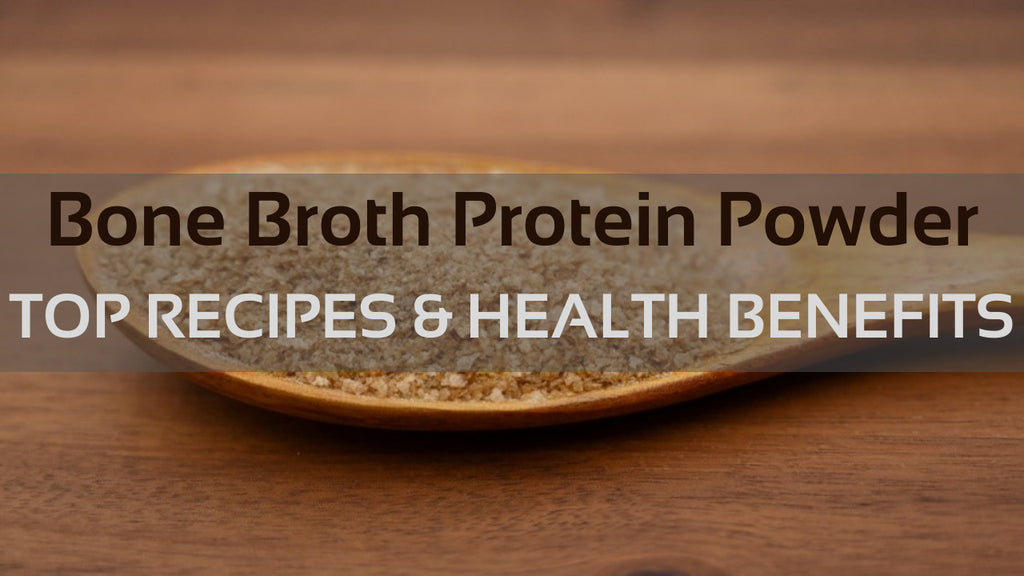 Top Bone Broth Protein Powder Recipes & Benefits