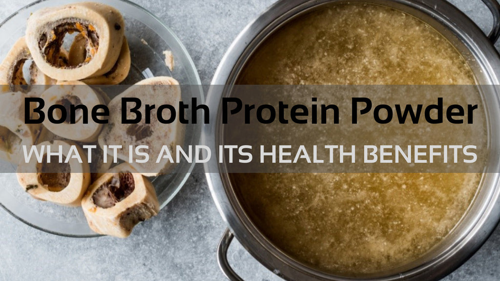 The Benefits of Bone Broth Protein Powder