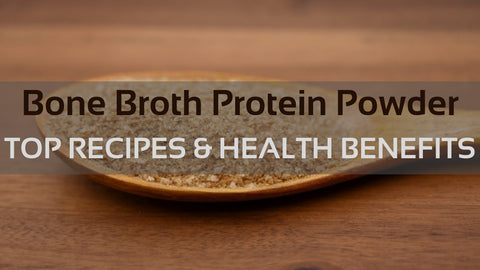 Bone Broth Protein Powder Recipes