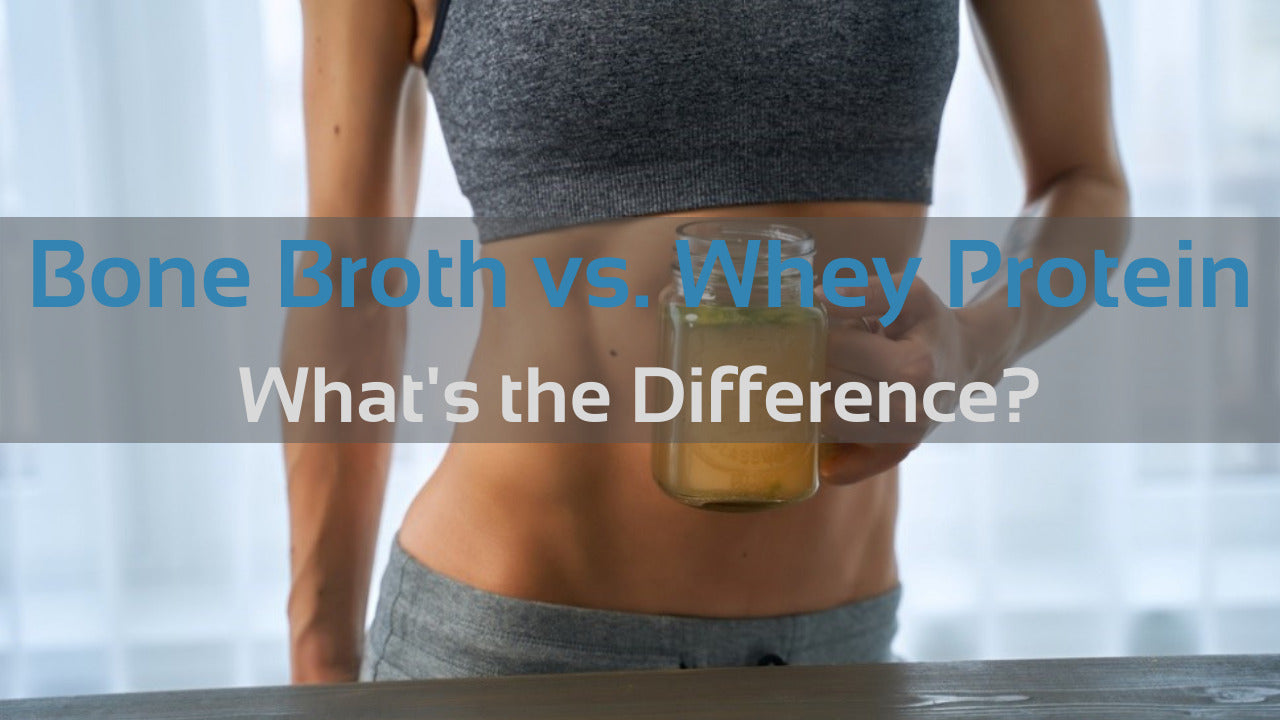 Bone Broth vs. Whey Protein Powder